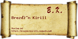 Brezán Kirill névjegykártya